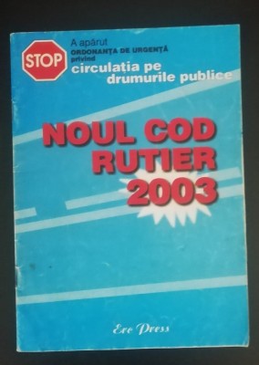 myh 36s - Noul cod rutier - ed 2003- piesa de colectie foto