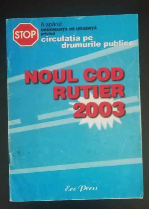 myh 36s - Noul cod rutier - ed 2003- piesa de colectie