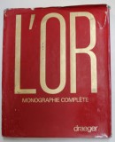 L&#039;OR MONOGRAPHIE COMPLETE par GUNTER BREITLING ...SEBASTIAN SPEICH , 1976