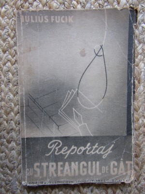 Iulius Fucik - Reportaj cu streangul de gat (1948) foto