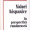 VALORI HISPANICE IN PERSPECTIVA ROMANEASCA-PAUL ALEXANDRU GEORGESCU-271715