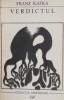 Verdictul si alte povestiri - Franz Kafka - Roman - Carte beletristica