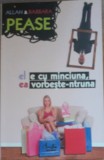 El e cu minciuna ea vorbeste-ntruna - Allan si Barbara
