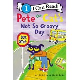 Pete the Cat&#039;s Not So Groovy Day