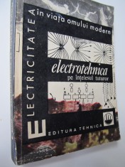 Electrotehnica pe intelesul tuturor - Walter Conrad foto