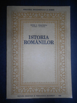 Petre P. Panaitescu - Istoria romanilor (1990) foto