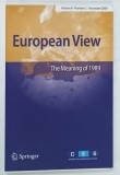 EUROPEAN VIEW, THE MEANING OF 1989, Vol. 8, No. 2 by WILFRIEND MARTENS, 2009