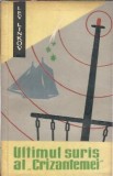 Ultimul suras al Crizantemei Lev Linkov Editura Militara 1962 Proza Literatura Romana Editie Veche