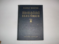 Masini Electrice Vol. Iii - Rudolf Richter , 20744
