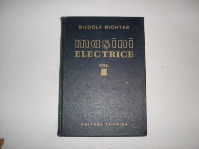 Masini Electrice Vol. Iii - Rudolf Richter , 20744 foto