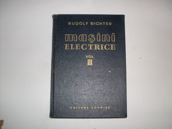 Masini Electrice Vol. Iii - Rudolf Richter , 20744