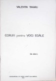CORURI PENTRU VOCI EGALE (PARTITURA)-VALENTIN TIMARU-352190