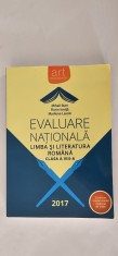 LIMBA SI LITERATURA ROMANA CLASA A VIII A EVALUARE NATIONALA MIHAIL STAN ,FLORIN IONITA ,MARILENA LASCAR EDITURA ART EDUCATIONAL