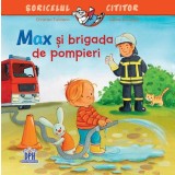 Max si Brigada De Pompieri, Christian Tielmann - Editura DPH