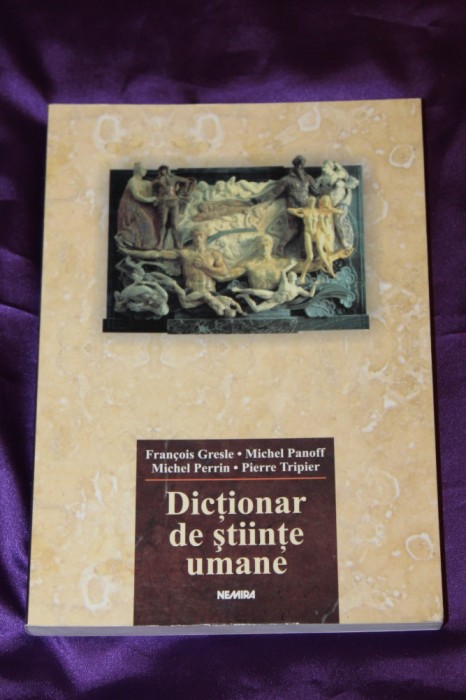 Dictionar de stiinte umane - Francois Gresle