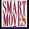 Smart Moves Revised Edition