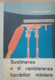 Susținerea și rambleierea lucrărilor miniere - P. Rebreanu