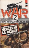 Patrick Meney - Mercenar la Beirut