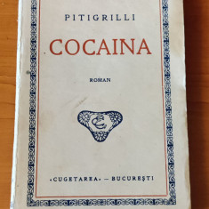 Pitigrilli - Cocaina (Editura Cugetarea) roman interbelic