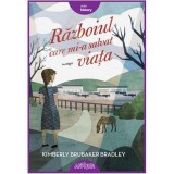 Razboiul care mi-a salvat viata