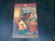 THE WORDSWORTH DICTIONARY OF IDIOMS (CARTE IN LIMBA ENGLEZA)