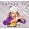 Hungarian fun foods for kids - Kolozsv&aacute;ri Ildik&oacute; Hajni Istv&aacute;n