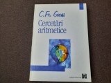 Carl Friedrich Gauss - Cercetari Aritmetice, Editura Amarcord, 1999, 458 Pagini - Carte Matematica