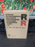 Dicționar de electrotehnică, electronică, telecomunicații..., Rom&acirc;n Rus 1985 172