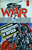 Parasutati in Infern - Edgard Thome, Editura Z, Colectia War, Roman de Fictiune, Literatura de Razboi, 1993