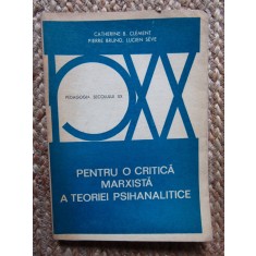 CATHERINE B. CLEMENT - PENTRU O CRITICA MARXISTA A TEORIEI PSIHANALITICE