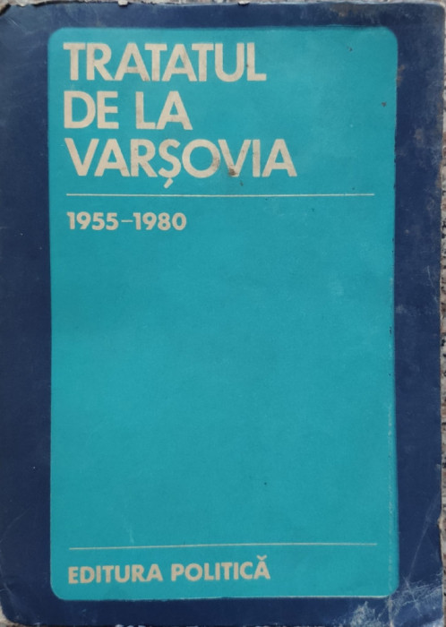 Tratatul De La Varsovia - Colectiv ,557386