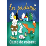 &Icirc;n pădure. Carte de colorat - Paperback brosat - Andrei Gamarț - Pescăruș