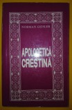 Norman Geisler - Apologetica creștină