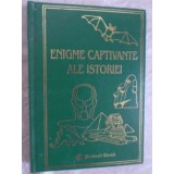 ENIGME CAPTIVANTE ALE ISTORIEI-ALBERTO MARTINI-97221