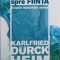 STRAPUNGEREA SPRE FIINTA. ETAPELE MATURITATII UMANE-KARLFRIED DURCKHEIM-184274