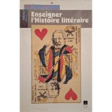 Enseigner l&#039;histoire litteraire (Editia: 1993)