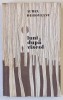 LUNI , DUPA VISCOL , roman de AUREL DEBOVEANU , 1971 , DEDICATIE *