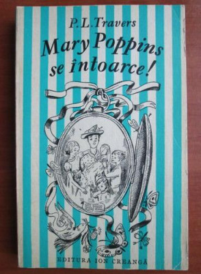 P. L. Travers - Mary Poppins se intoarce! foto