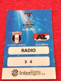 Acreditare fotbal ASTRA GIURGIU - AZ ALKMAAR (Europa League 21.08.2015)