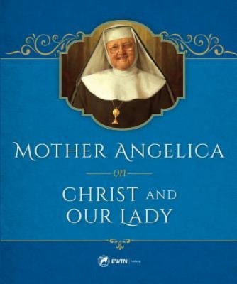 Mother Angelica on Christ and Our Lady foto