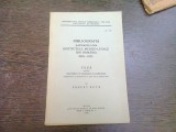 BIBLIOGRAFIA PUBLICATIILOR DE LA INSTITUTELE MEDICO-LEGALE DIN ROMANIA 1920-1935, TEZA DE DOCTORAT - ERNEST ROTH