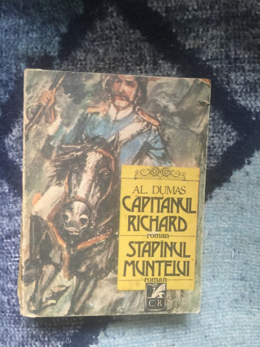 e2 Capitanul Richard. Stapanul muntelui - Alexandre Dumas