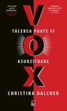 Cumpara ieftin Vox. Tacerea poate fi asurzitoare/Christina Dalcher