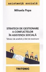 Strategii de gestionare a conflictelor in asistenta sociala - Mihaela Popa