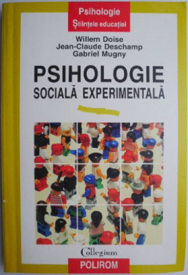 Psihologie sociala experimentala &amp;ndash; Willem Doise foto