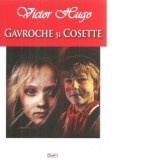 Gavroche si Cosette - Victor Hugo