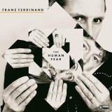 The Human Fear | Franz Ferdinand