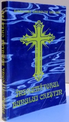 INDRUMATORUL BUNULUI CRESTIN foto