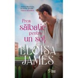 Prea salbatic pentru un sot (vol. 20) - Eloisa James