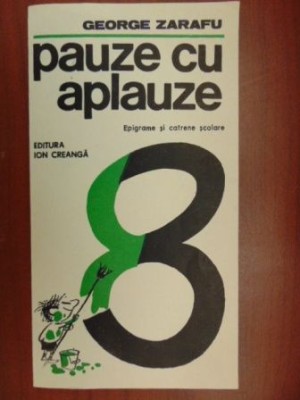 Pauze cu aplauze-Gheorghe Zarafu foto